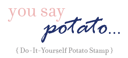YouSayPotato(1) {DIY} How to Make a Potato Stamp for Valentine's Day