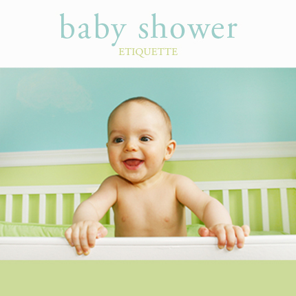 babyshoweretiquette Etiquette Tidbits: Baby Showers